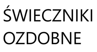 Świeczniki Ozdobne